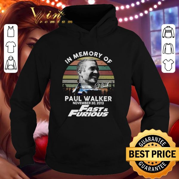 Vintage In Memory Of Paul Walker November 30 2013 Fast & Furious Signed shirt