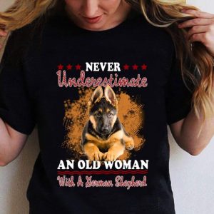 Premium Never Underestimate An Old Woman With A German Shepherd shirt 1