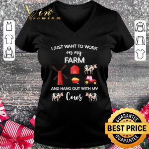 Awesome Cows I Just Want To Work On My Farm shirt 1