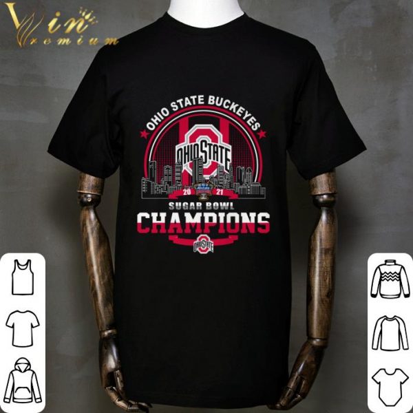 Ohio State Buckeyes City 2021 Sugar Bowl Champions shirt