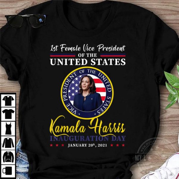 Kamala Harris 1st Female VP of the US 2021 Inauguration Day shirt