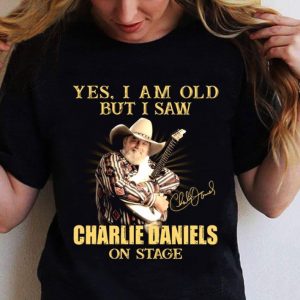 Yes I Am Old But I Saw Charlie Daniels On Stage shirt 1