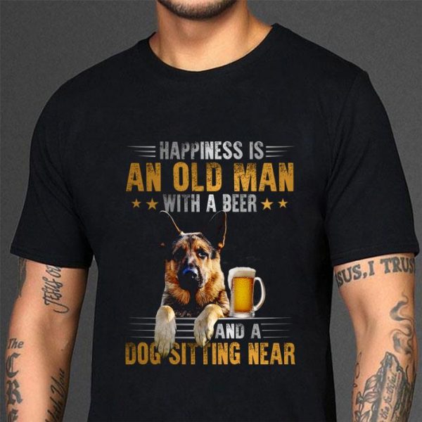 Premium German Shepherd Happiness Is An Old Man With A Beer And A Dog Sitting Near shirt