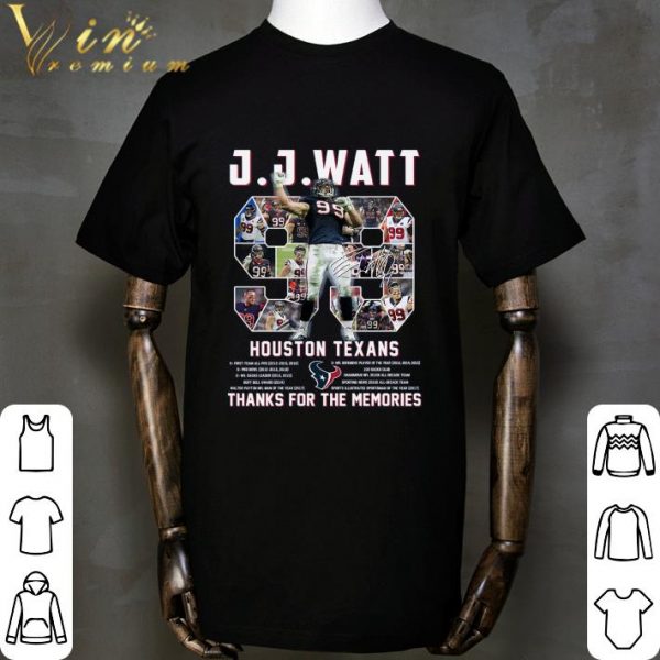J.J. Watt No. 99 Houston Texas Signature Thank You For The Memories Shirt