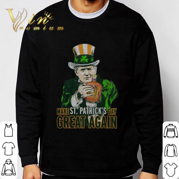 Donald Trump Crown Royal make St. Patrick’s day great again shirt
