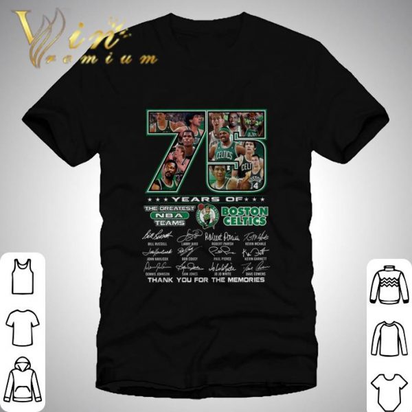 Boston Celtics 75 Years Of The Greatest NBA Teams signatures thank you for the memories shirt