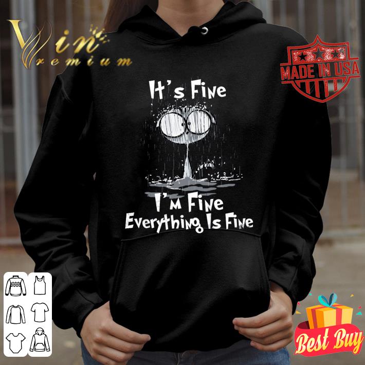 Hot Cat It's Fine I'm Fine Everything Is Fine Shirt 9afab32b cat it s fine i m fine everything is fine shirt 4 - Hot Cat It's Fine I'm Fine Everything Is Fine Shirt