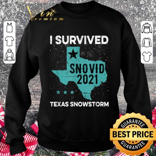 Awesome I Survived Snovid 2021 Texas Snowstorm Texas Strong T-Shirt