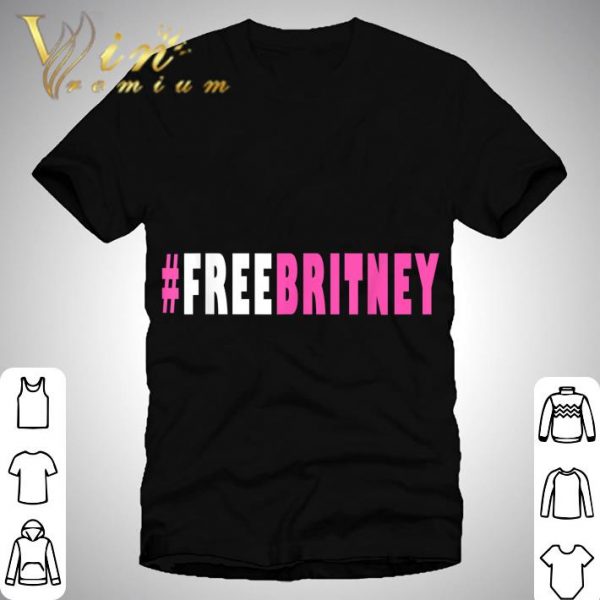 Free Britney Hashtag Movement Support T-Shirt
