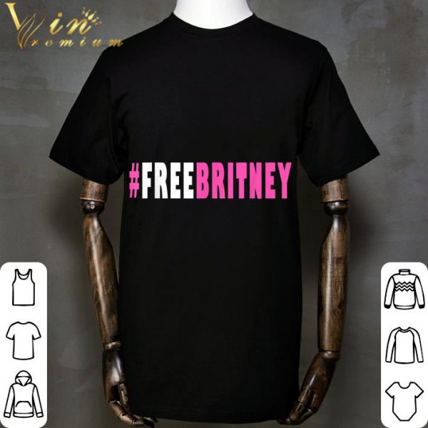 Free Britney Hashtag Movement Support T-Shirt