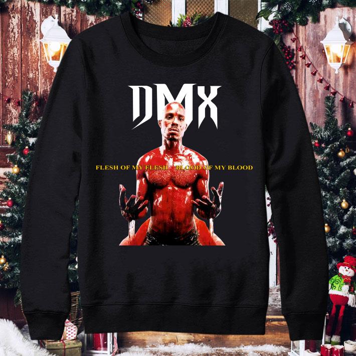 Original DMX Flesh of My Flesh Blood of My Blood shirt 604bbba9 dmx flesh of my flesh blood of my blood shirt 4 - Original DMX Flesh of My Flesh Blood of My Blood shirt