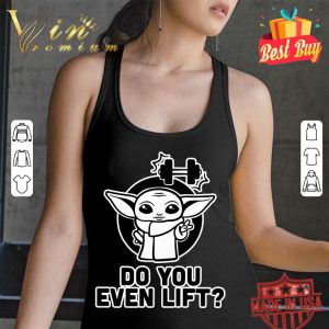 Official Star Wars Baby Yoda Weightlifting Do You Even Lift shirt 2