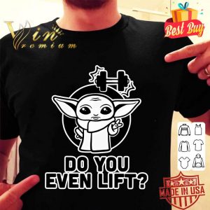 Official Star Wars Baby Yoda Weightlifting Do You Even Lift shirt