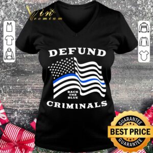 Best Police Thin Blue Line Back The Blue Defund Criminals shirt 1