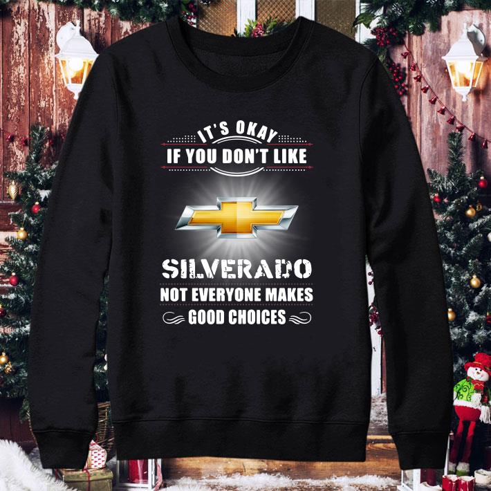Chevrolet Silverado Its Okay If You Dont Like Silverado shirt 92a0b456 chevrolet silverado its okay if you dont like silverado shirt 4 - Chevrolet Silverado Its Okay If You Dont Like Silverado shirt