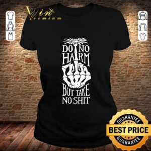 Best Do No Harm But Take No Shit Middle Finger shirt 1