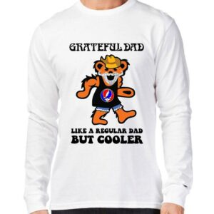 Official GRATEFUL DAD like a Regular DAD but cooler shirt 2