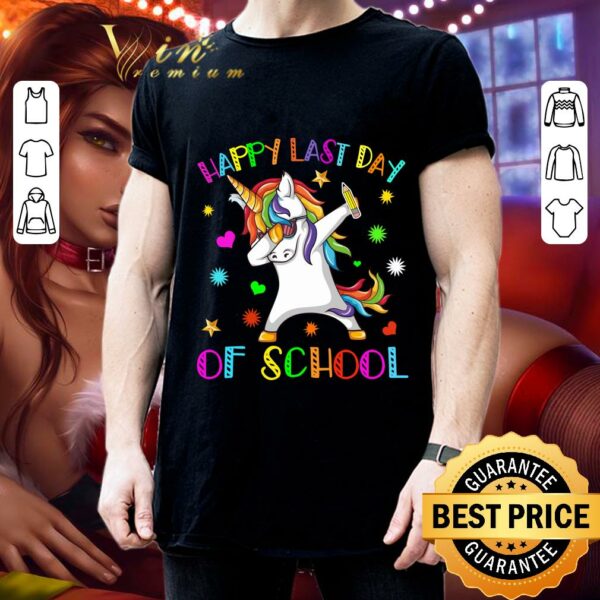 Premium Happy Last Day of School Unicorn Dabbing shirt