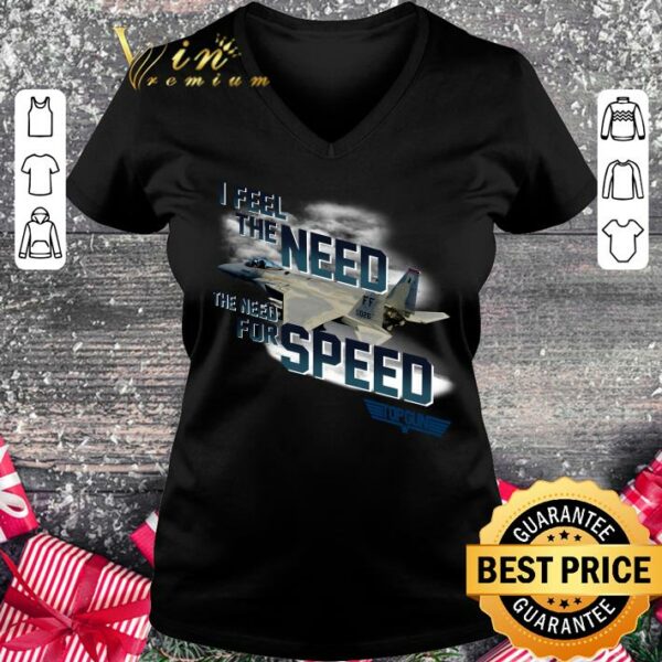Hot I Feel The Need The Need For Speed Plane shirt