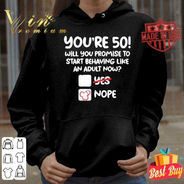Premium Mens Youre 50 Behave Adult Fifty Funny 50th Birthday Gift Men shirt