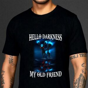 Original Umbreon Pokemon Hello Darkness My Old Friend shirt 2