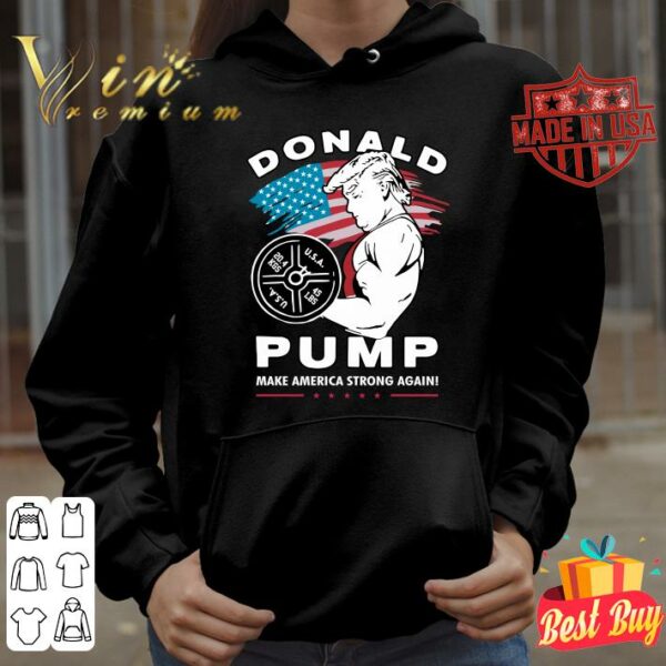 Hot Donald Trump Weightlifting Pump Make American String Again shirt