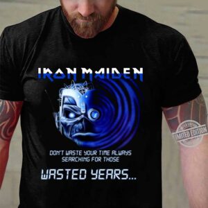Iron Maiden Band Skeleton Dont Waste Your Time Always Searching For Those Wasted Years shirt 2