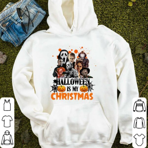 Friend  Movies Characters Halloween Is My Christmas Tshirt