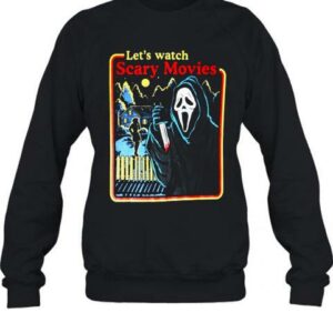 Let’s Watch Scary Movies T-shirt 2