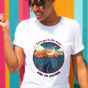 Official Love You To The Moon And To Saturn Taylor Swift 2021 Tshirt 2