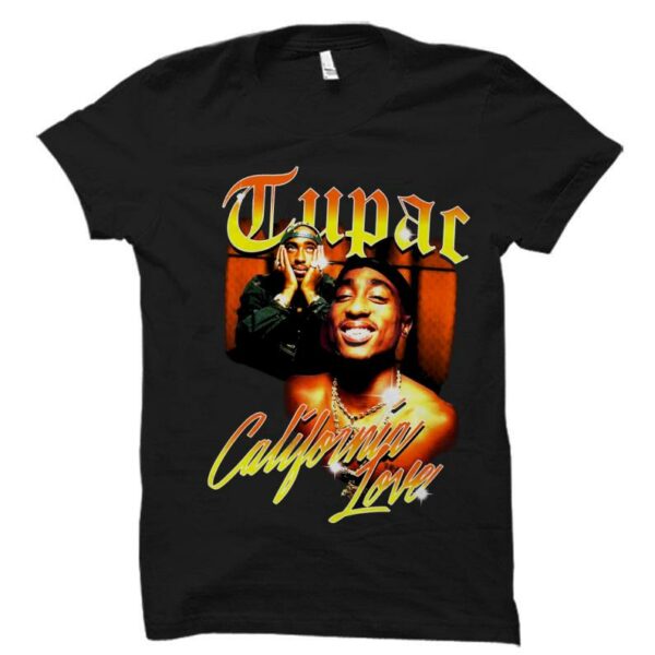Tupac Shakur Love  California Tshirt