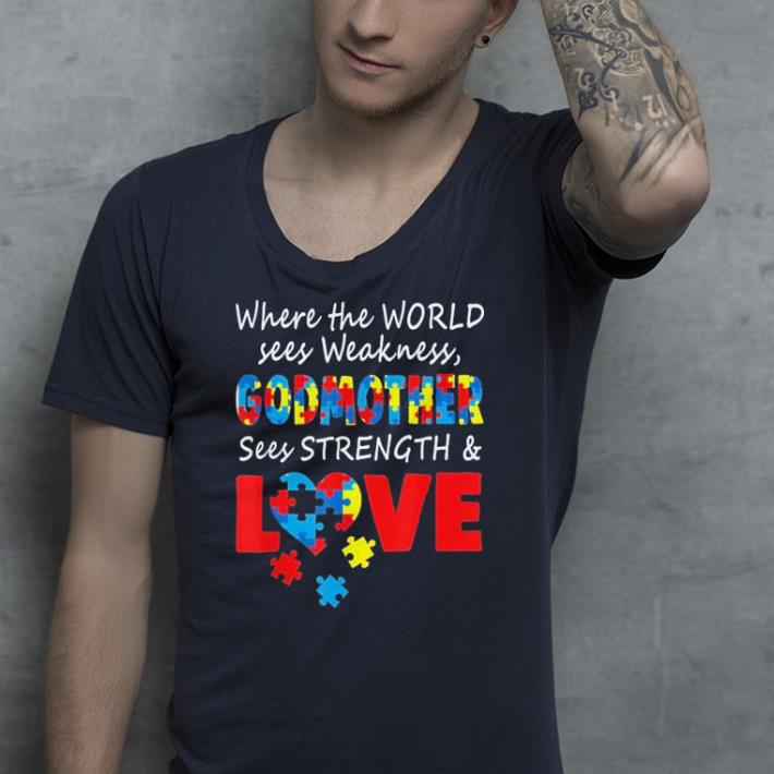Autism Awareness Godmother Strength Love shirt Autism Awareness Godmother Strength Love shirt 4 - Autism Awareness Godmother Strength Love shirt