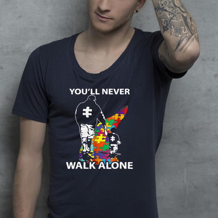 Father and son autism you’ll never walk alone shirt Father and son autism you ll never walk alone shirt 4 - Father and son autism you’ll never walk alone shirt