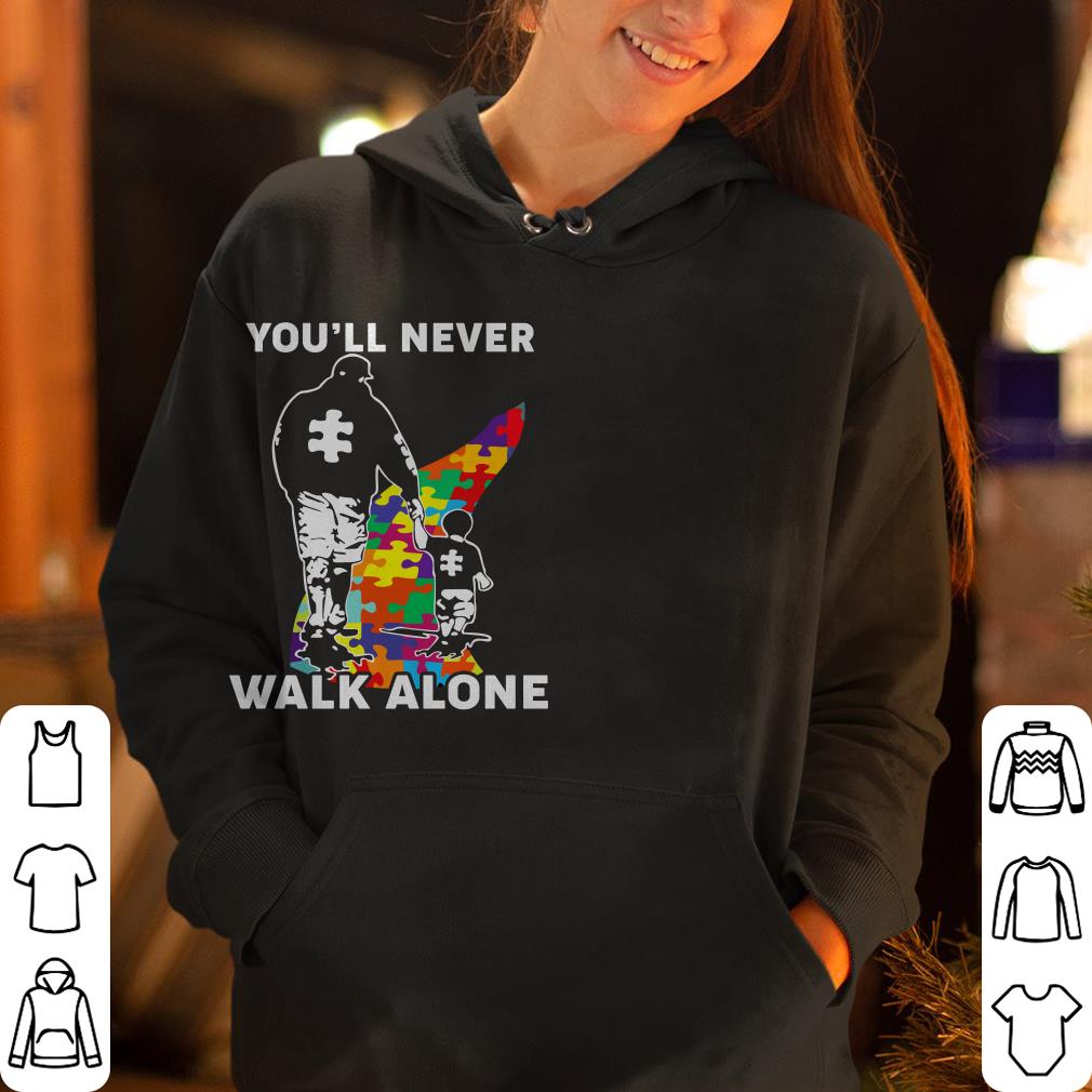 Autism you ll nerver walk alone shirt 4 - Autism you’ll nerver walk alone shirt