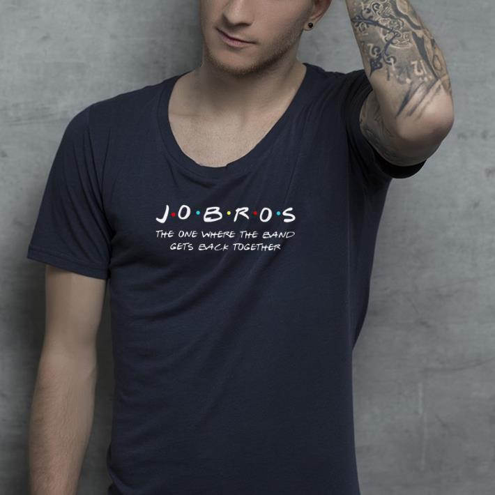 Jobros the one where the band gets back together shirt Jobros the one where the band gets back together shirt 4 - Jobros the one where the band gets back together shirt