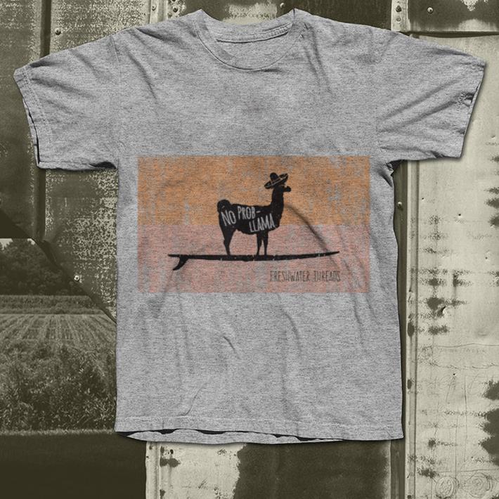 No Prob Llama Surf shirt 4 - No Prob Llama Surf shirt