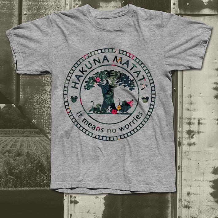 The Lion King Disney Hakuna Matata it means no worries shirt 4 - The Lion King Disney Hakuna Matata it means no worries shirt