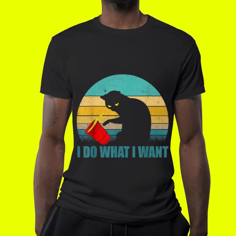 I do what I want cat shirt 4 - I do what I want cat shirt