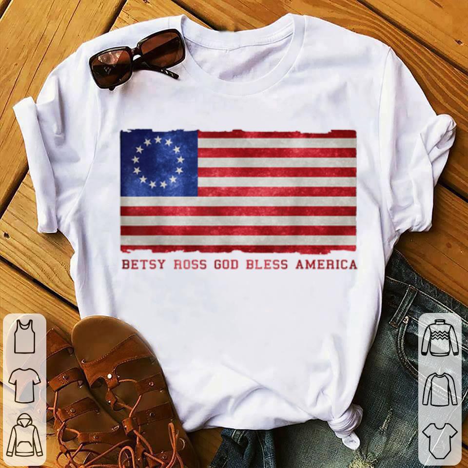 Awesome Betsy Ross Flag God Bless American shirt 1 - Awesome Betsy Ross Flag God Bless American shirt