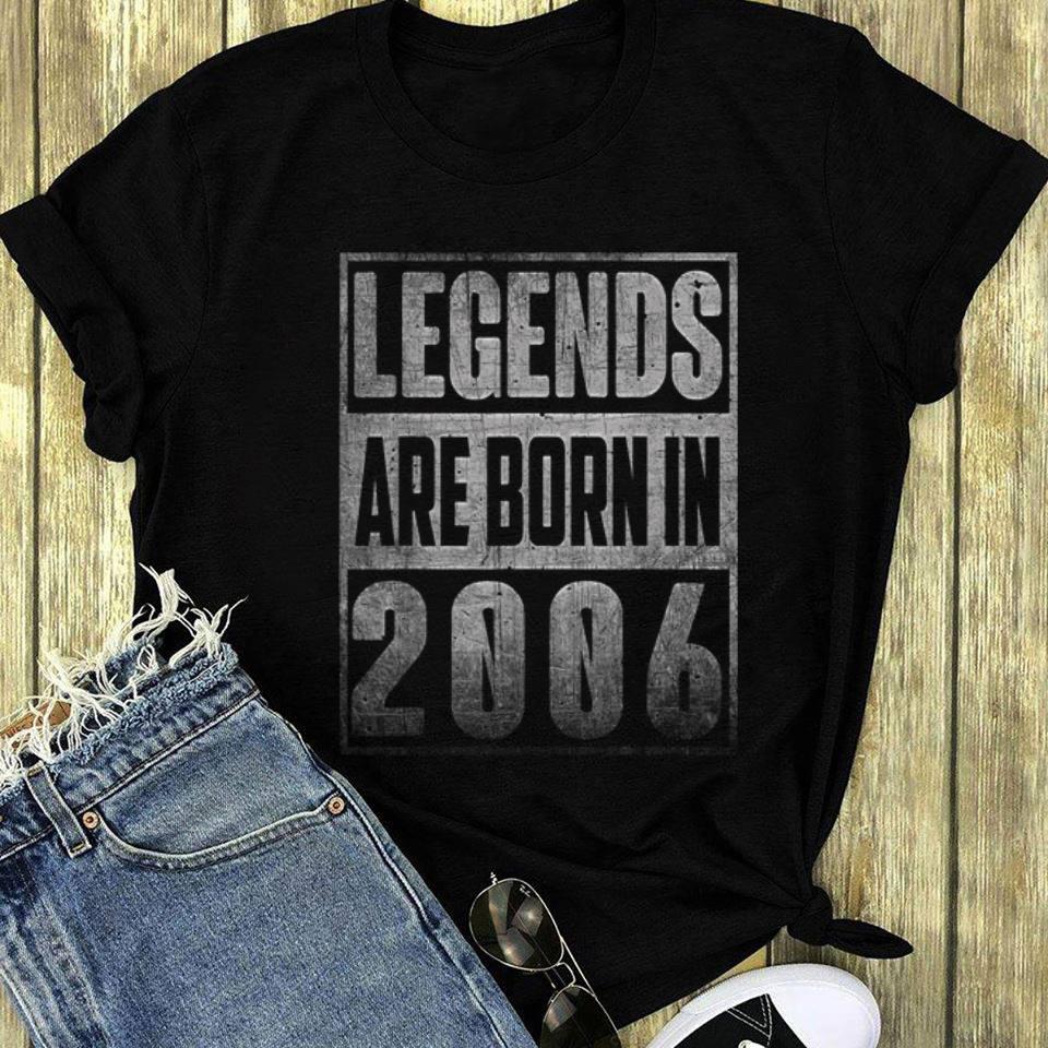 Legends Born In 2006 Straight Outta long sleeve 1 - Legends Born In 2006 Straight Outta long sleeve
