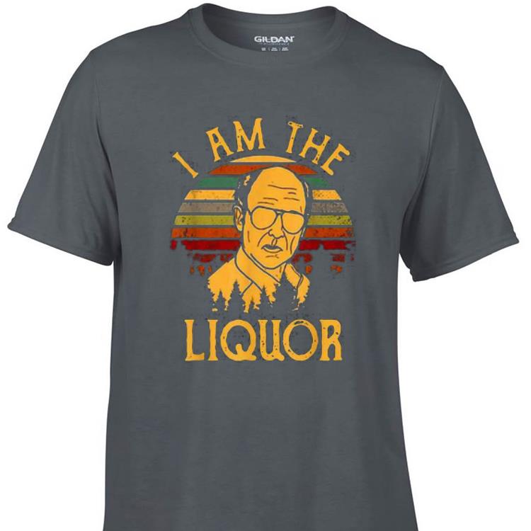 Awesome I Am The Liquor Jim Lahey Vintage shirt 1 - Awesome I Am The Liquor Jim Lahey Vintage shirt