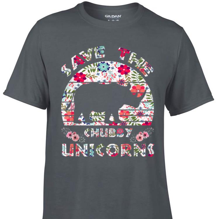 Awesome Save The Chubby Unicorns Floral shirt 1 - Awesome Save The Chubby Unicorns Floral shirt