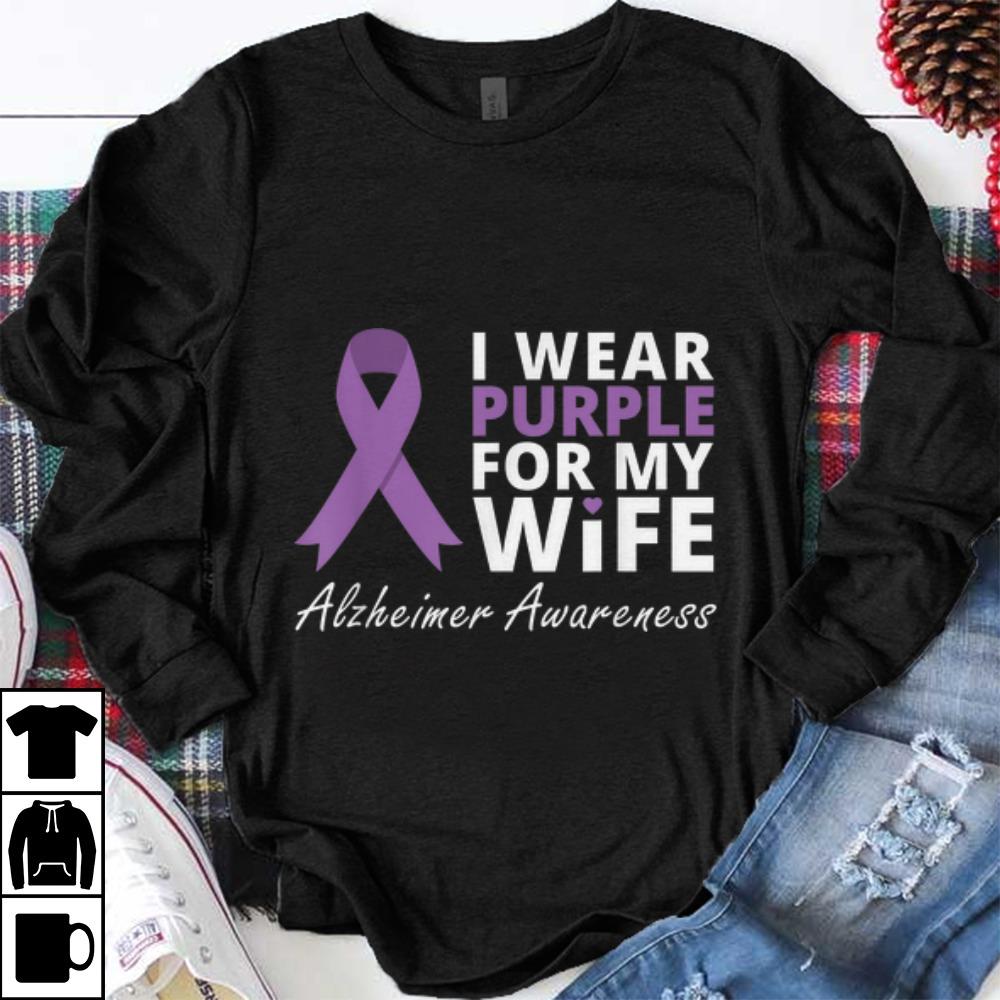 Funny I Wear Purple For My Wife Alzheimer Awareness shirt 1 - Funny I Wear Purple For My Wife Alzheimer Awareness shirt