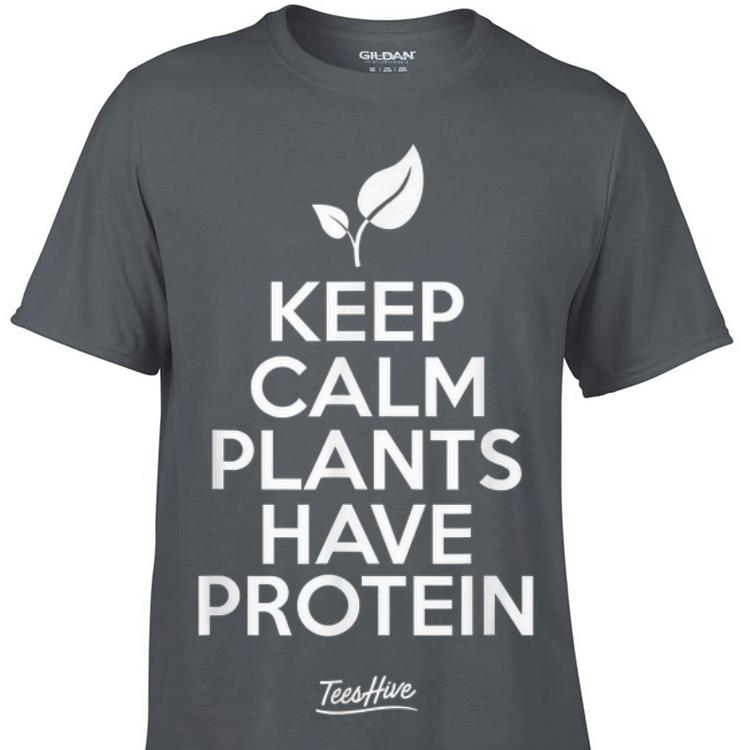 Keep Calm Plants Have Protein sweater 1 - Keep Calm Plants Have Protein sweater