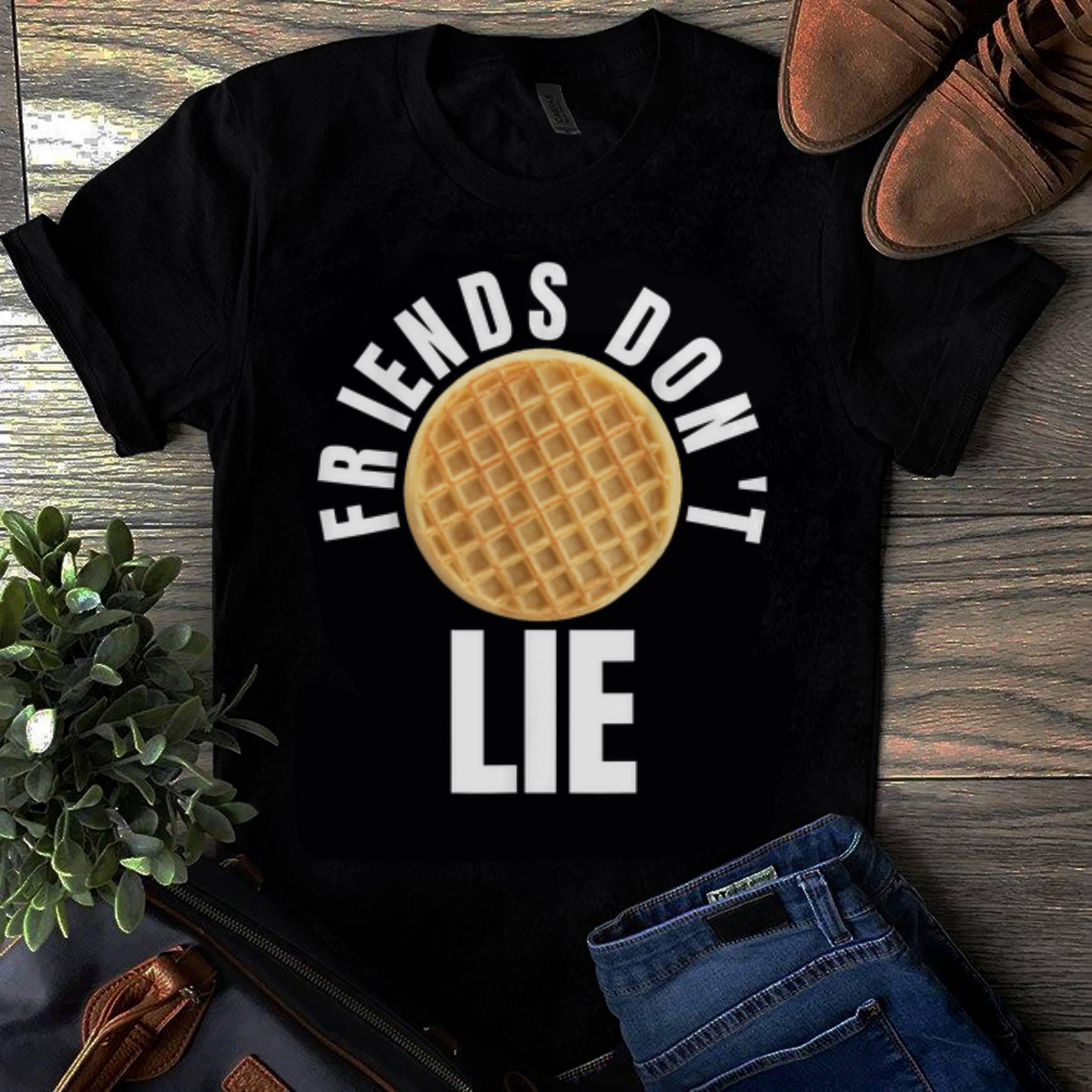 Original Friends Don t Lie Novelty Waffle shirt 1 - Original Friends Don't Lie Novelty Waffle shirt