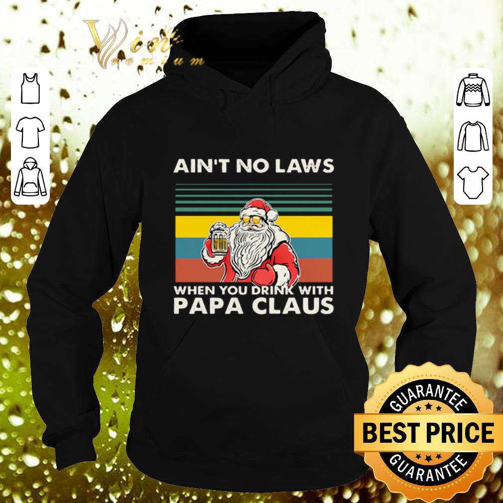 Best Ain't no laws when you drink with papa claus vintage shirt Best Ain t no laws when you drink with papa claus vintage shirt 4 - Best Ain't no laws when you drink with papa claus vintage shirt