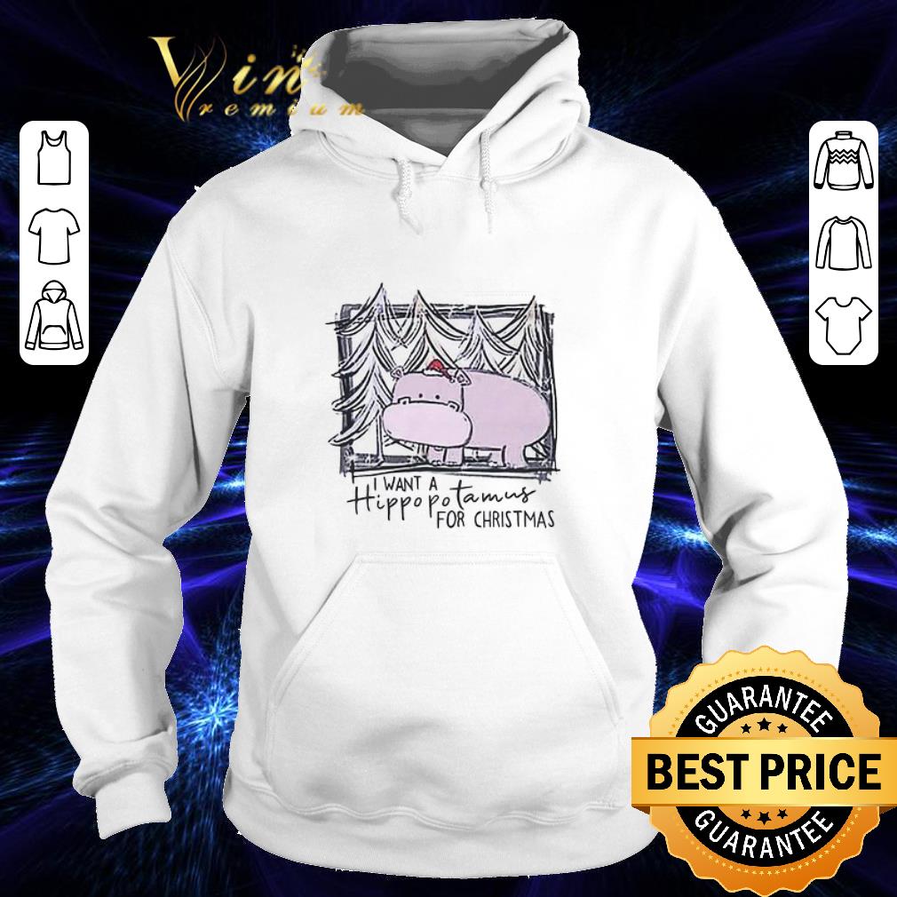 Best I want a Hippopotamus for Christmas shirt Best I want a Hippopotamus for Christmas shirt 4 - Best I want a Hippopotamus for Christmas shirt