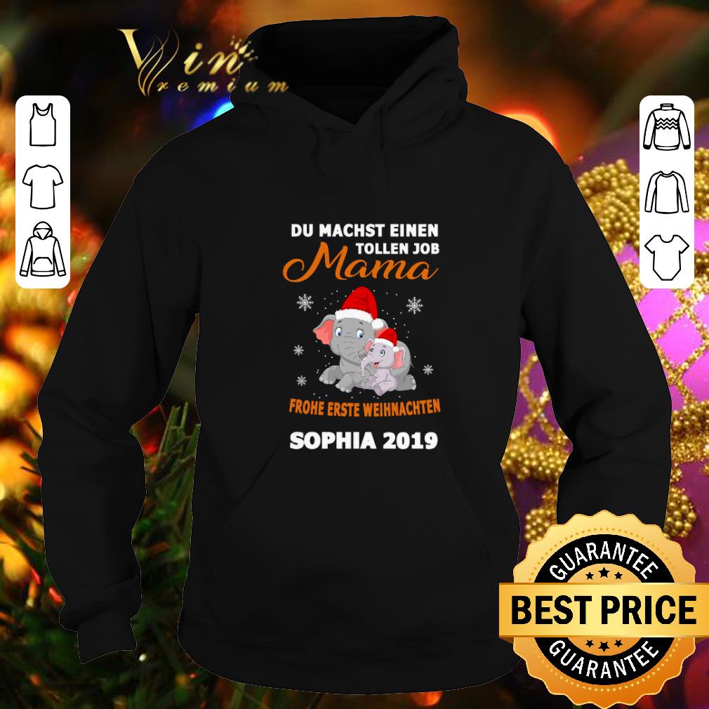 Pretty Elephant du machst einen tollen job mama frohe erste sophia 2019 shirt Pretty Elephant du machst einen tollen job mama frohe erste sophia 2019 shirt 4 - Pretty Elephant du machst einen tollen job mama frohe erste sophia 2019 shirt