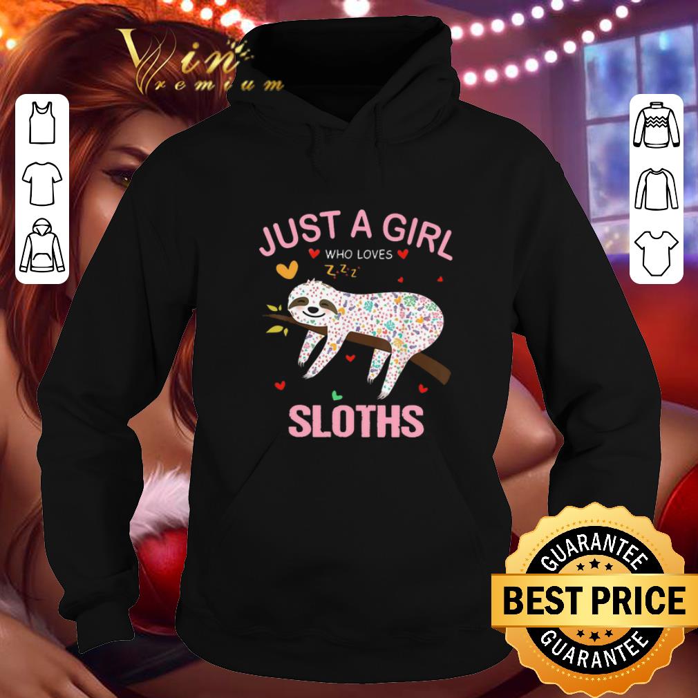 Pretty Just a girl who loves sloths sleep shirt 4 - Pretty Just a girl who loves sloths sleep shirt