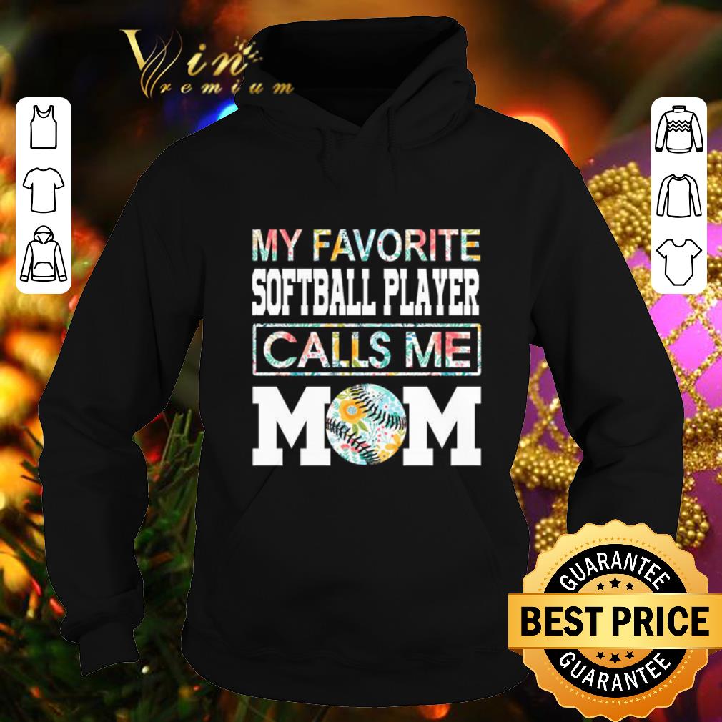 Best My favorite softball player calls me mom shirt 4 - Best My favorite softball player calls me mom shirt